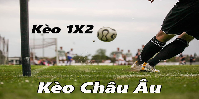 Kèo châu âu